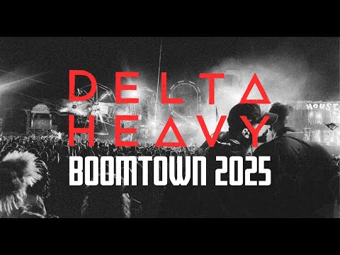 Delta Heavy @ Boomtown 2025 Ft. Jakes