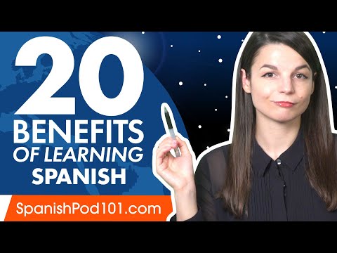 20 Benefits of Learning Spanish