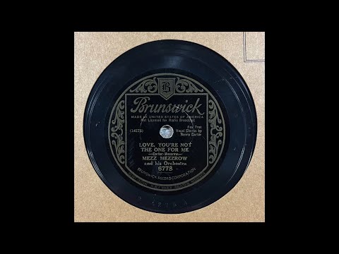 Love, You’re Not the One for Me - Mezz Mezzrow and His Orchestra (1933) (Benny Carter, Teddy Wilson)