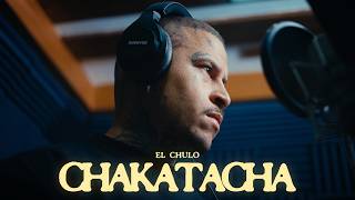 Video Chakatacha de El Chulo 