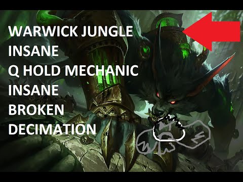 WARWICK DECIMATION OUTJUNGLED, Q MECHANIC EXPLAINED AND USED TO GET KILLS!!! INFORMATIVE VERY GOOD!!
