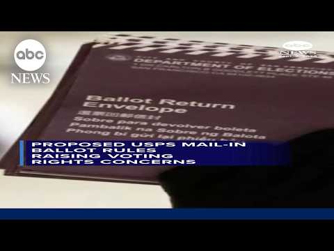 Proposed USPS mail-in ballot rules raising voting rights concerns
