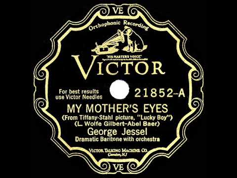 1929 HITS ARCHIVE: My Mother’s Eyes - George Jessel
