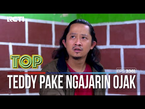 Teddy Pake Ngajarin Ojak Segala Tuh - TUKANG OJEK PENGKOLAN