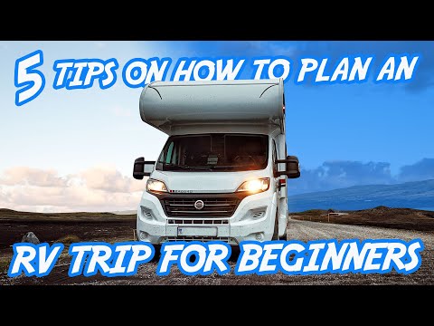 Plan Your First RV Trip | How to Plan a RV Trip | RV Road Trip