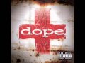 Dope Another day goes by w/lyrics 