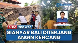 Gianyar Bali Diterjang Angin Kencang hingga Picu Pohon Tumbang dan Bangunan Rusak
