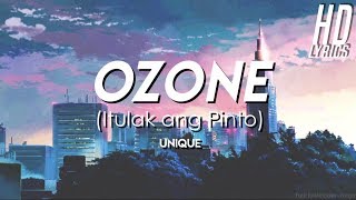 UNIQUE- Ozone (Itulak ang Pinto) Lyric Video