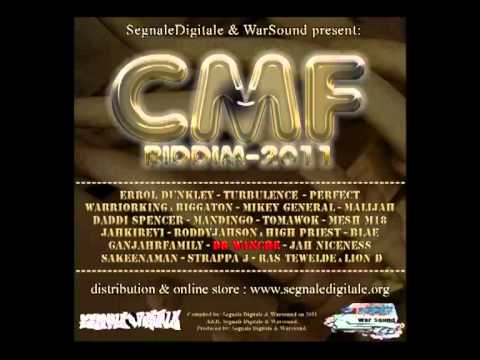 CMF RIDDIM - Dr Wanche - "Vamos Adelante"- Segnaledigitale & Warsound prod - 2011