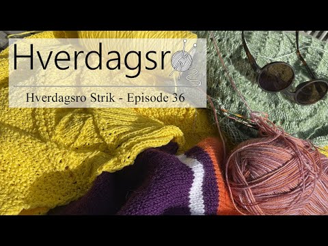Hverdagsro Strik, Episode 36 - Sommerstrik på terrassen