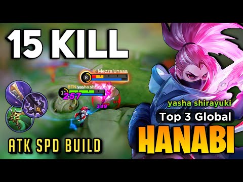 ATK SPD! Hanabi Best Build 2023 [ Hanabi Gameplay Top Global ] yasha shirayuki - Mobile Legends