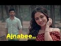 Ajnabee | Soham Naik | Aamir Ali | Sanjeeda Sheikh | Anurag Saikia | Lyrics |Latest Hindi Songs 2018 Ajnabee | Soham Naik | Aamir Ali | Sanjeeda Sheikh | Anurag Saikia | Lyrics |Latest Hindi Songs 2018