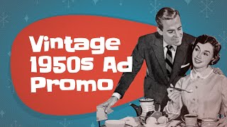 Vintage 1950s Ad Promo Video Template (Editable)