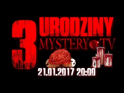 3 URODZINY! MysteryTV LIVE #13 Gościnnie AZERGOTHIL / 5 PAST NA ŻYWO!