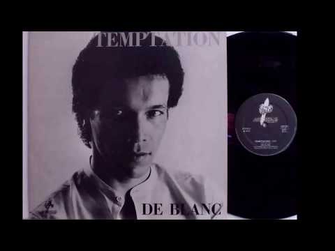 De Blanc - Temptation [12Inch] 1983