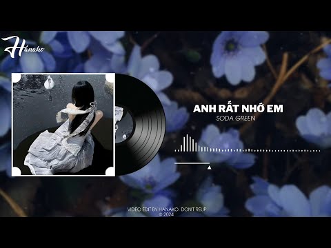 Anh Rất Nhớ Em Remix 我 好想你(DJ抖音版) - 苏打绿 Soda Green. Nhạc Hot Tiktok x Douyin 2024
