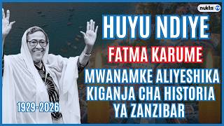 Ukweli kuhusu Mama Fatma Karume, mwanamke aliyeshika kiganja cha historia ya Zanzibar