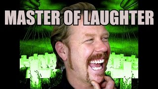 Metallica&#39;s James Hetfield - Master of Laughter (LaughCover)