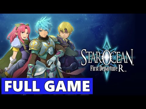 Star Ocean: First Departure R Full Walkthrough Gameplay - No Commentary (PS4 Longplay)