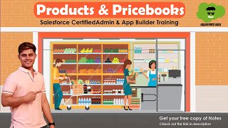 Understanding Products & Pricebooks in Salesforce