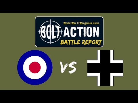 Bolt Action Battle Report 24 - komplettes Spiel - Germans vs British - 1000 Pkt