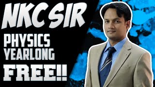 NKC SIR JEE PHYSICS YEARLONG LECTURES FREE 🔥🔥🔥 || ETOOS KOTA LECTURES FOR FREE ||