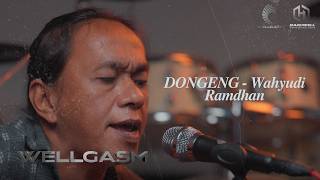 Download lagu Wayang - Dongeng (Accoustic by Wahyudi Ramdhan) Live at WELLGASM STUDIO! mp3