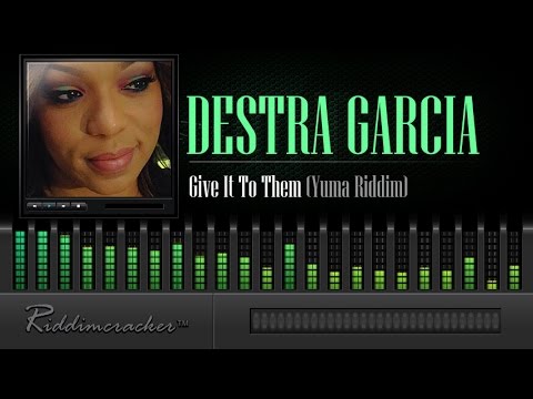 Destra Garcia - Give It To Them (Yuma Riddim) [Soca 2015]