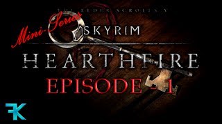 Skyrim: Hearthfire | Ep 1 | MATERIALS