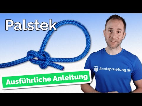 Der Palstek – Bootsführerschein 2026 | Knoten für die Prüfung SBF-See und SBF-Binnen