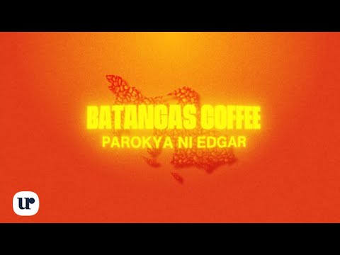 Batangas Coffee - Parokya ni Edgar