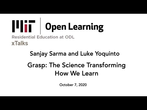 xTalk Oct 7, 2020, Sanjay Sarma & Luke Yoquinto: "Grasp - YouTube