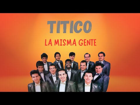 Titico - La Misma Gente | Lyric Video | Salsa
