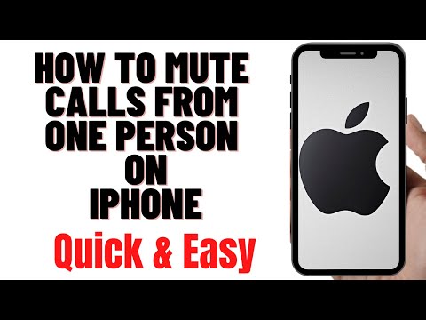 HOW TO MUTE CALLS FROM ONE PERSON ON IPHONE