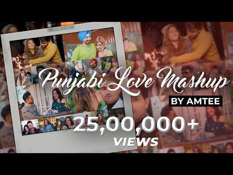 Punjabi Love Mashup 2020 | Amtee | Kalla Sohna Nai | Kalla Sohna Nai | Jatti Da Crush | Relation