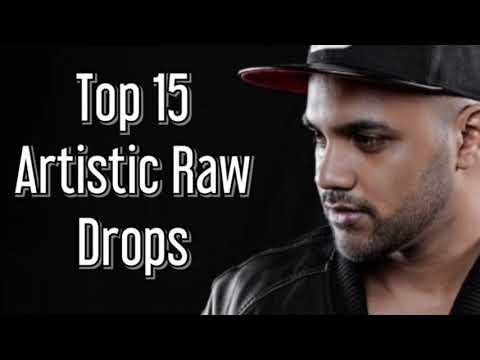 Top 15 Artistic Raw Drops
