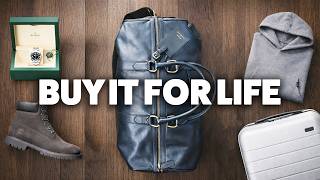 My Top 10 Buy It For Life Items That Improved My Life