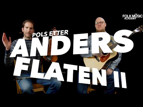 FMA FRIDAY - "Samspel - Pols, Anders Flaten II"