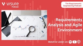 Requirements Analysis and Agile Environment - By Barbara Carkenord
