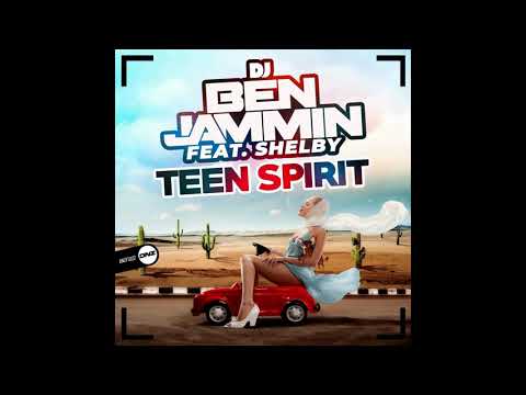 Ben Jammin Feat. Shelby - Teen Spirit