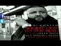DJ Khaled - Shout Out To The Real (Ft. Meek Mill, Ace Hood & Plies)