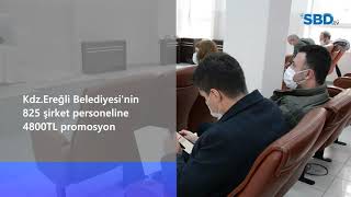 KDZ.EREĞLİ BELEDİYESİ'NİN 825 ŞİRKET PERSONELİNE PROMOSYON