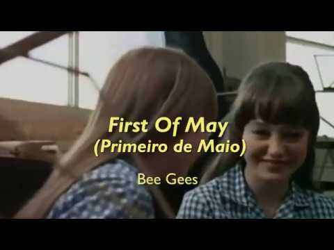 Bee Gees -  First of May