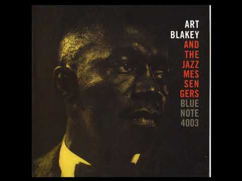Art̲ B̲l̲a̲k̲e̲y A̲nd T̲he ̲Ja̲z̲z̲ M̲e̲s̲s̲e̲n̲g̲e̲r̲s̲ – M̲o̲a̲n̲i̲n̲'̲ (̲1̲9̲5̲8̲)̲