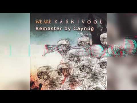 Karnivool - We Are (Remastered by Caynug)