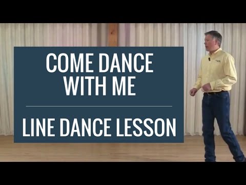 Come Dance With Me - Line Dance Lesson