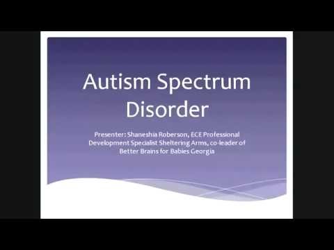 Introduction to Autism Spectrum Disorder webinar recording, 9-29-16