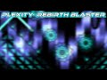 Plexity - Rebirth Blaster (Sonic Blaster Remix)