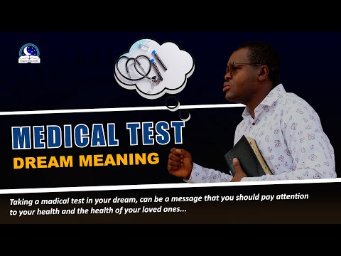 Medical Test Dream Meaning  - Being tested positive or negative