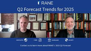 RANE's 2025 Second-Quarter Forecast Trends